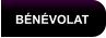 BÉNÉVOLAT